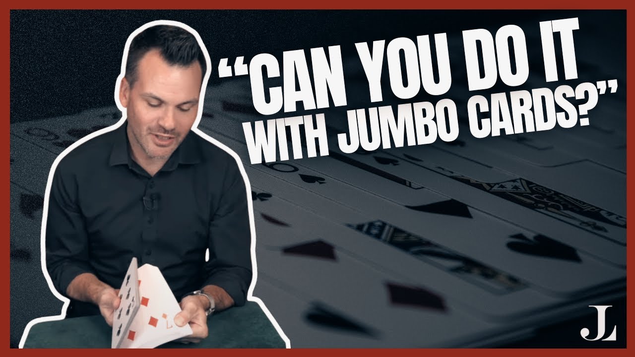 Card Magic: Can he do it with JUMBO cards? Yes. Yes he can.
