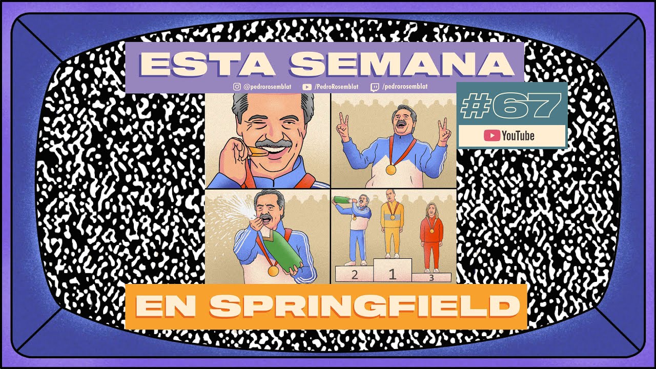Esta Semana en Springfield #67 || GANAMOS TODOS.
