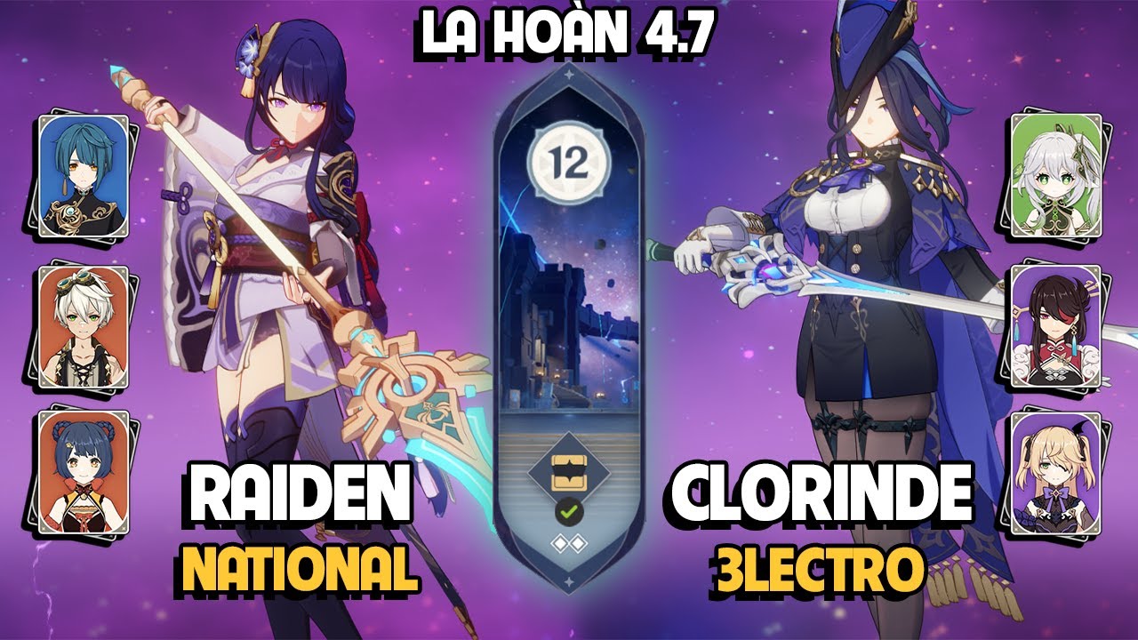 C0 Raiden National & C0 Clorinde 3lectro | La Hoàn Thâm Cảnh Tầng 12 | Genshin Impact 4.7