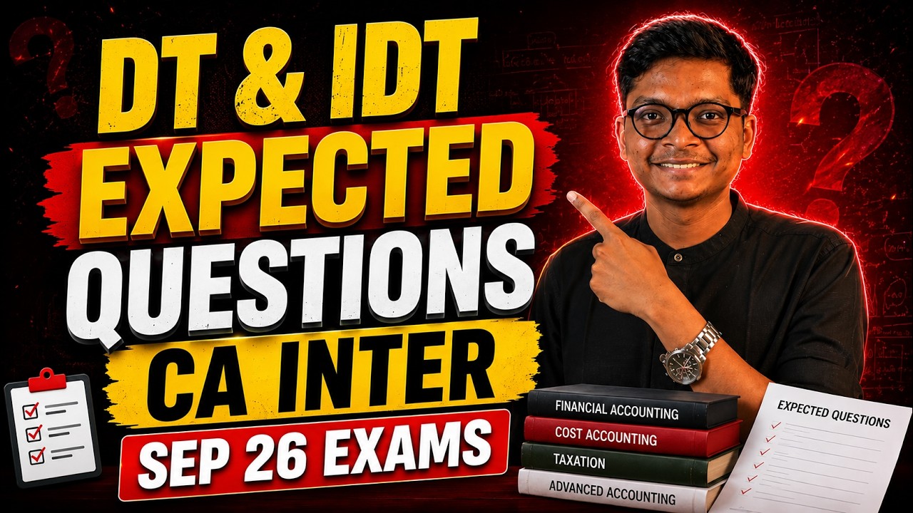 DT & IDT - Expected Questions - CA Inter Sep 26 Exams