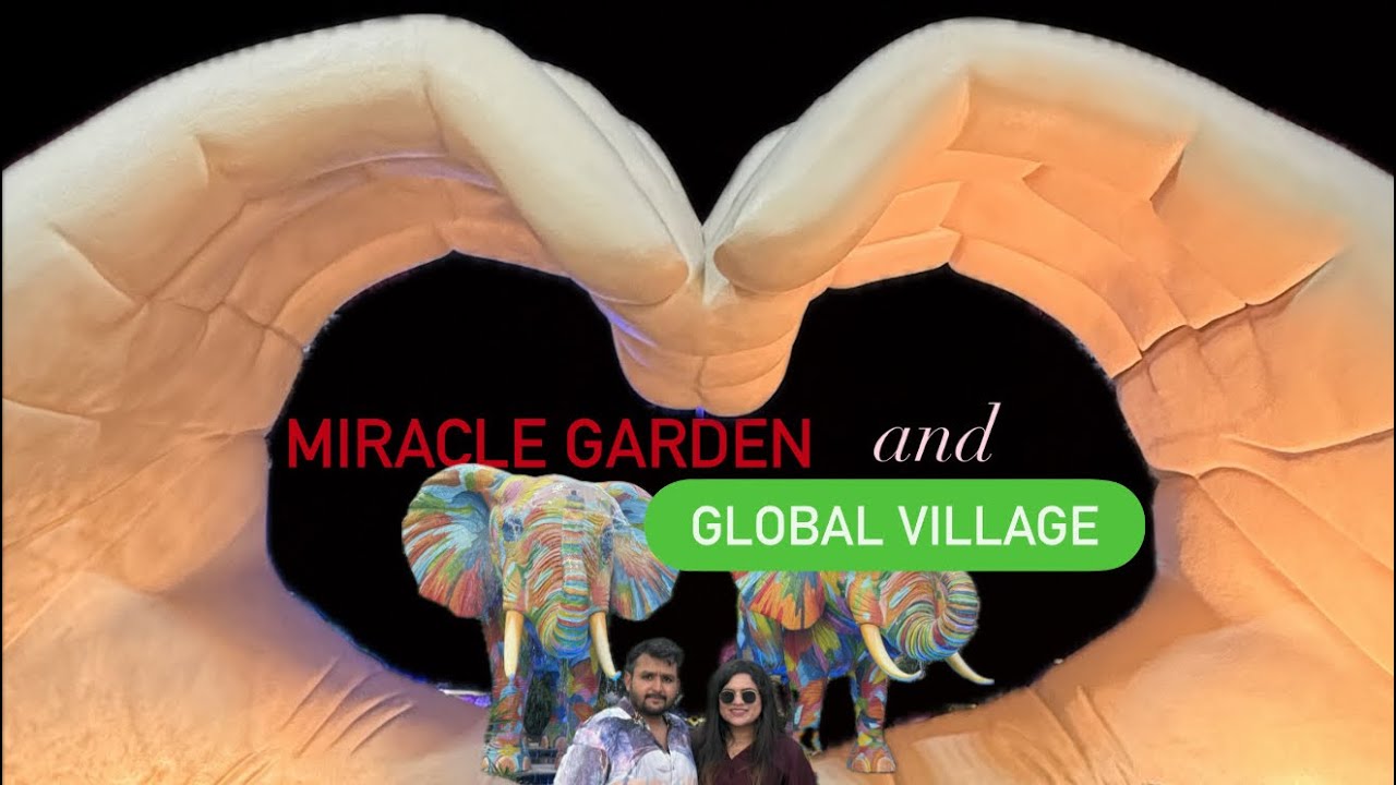 Miracle garden and global village | Dubai Trip #dubaivlog #miraclegarden #globalvillage #vlog #trip