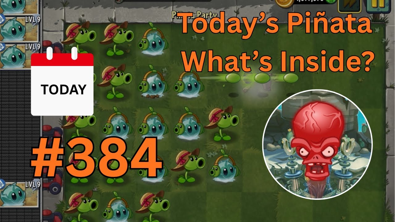Plants vs Zombies 2. Piñata Party Today🌻 February 17, 2026 | Ep.384