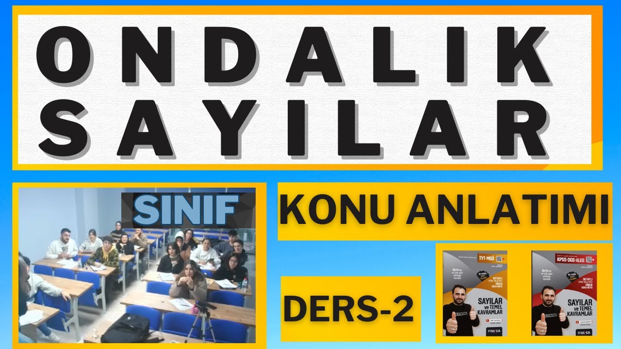 37) Ondalık Sayılar Konu Anlatımı -2 | Temel kavramlar ve sayılar
