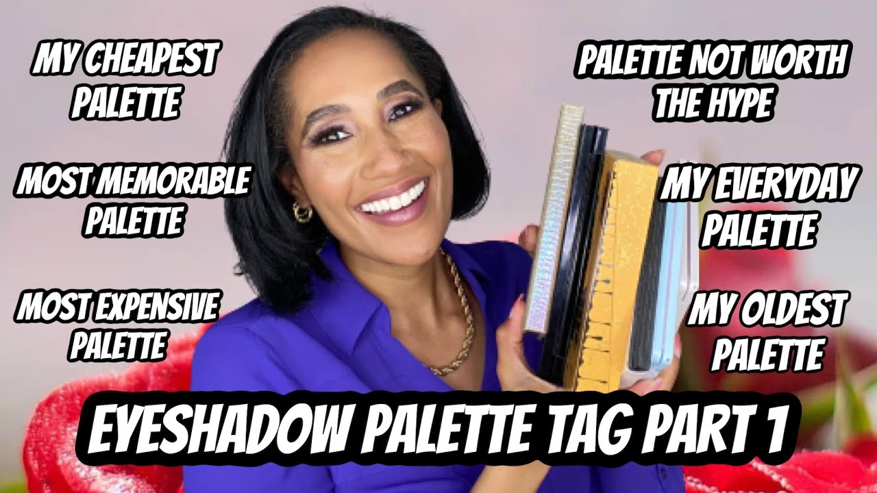 EYESHADOW PALETTE TAG PART 1