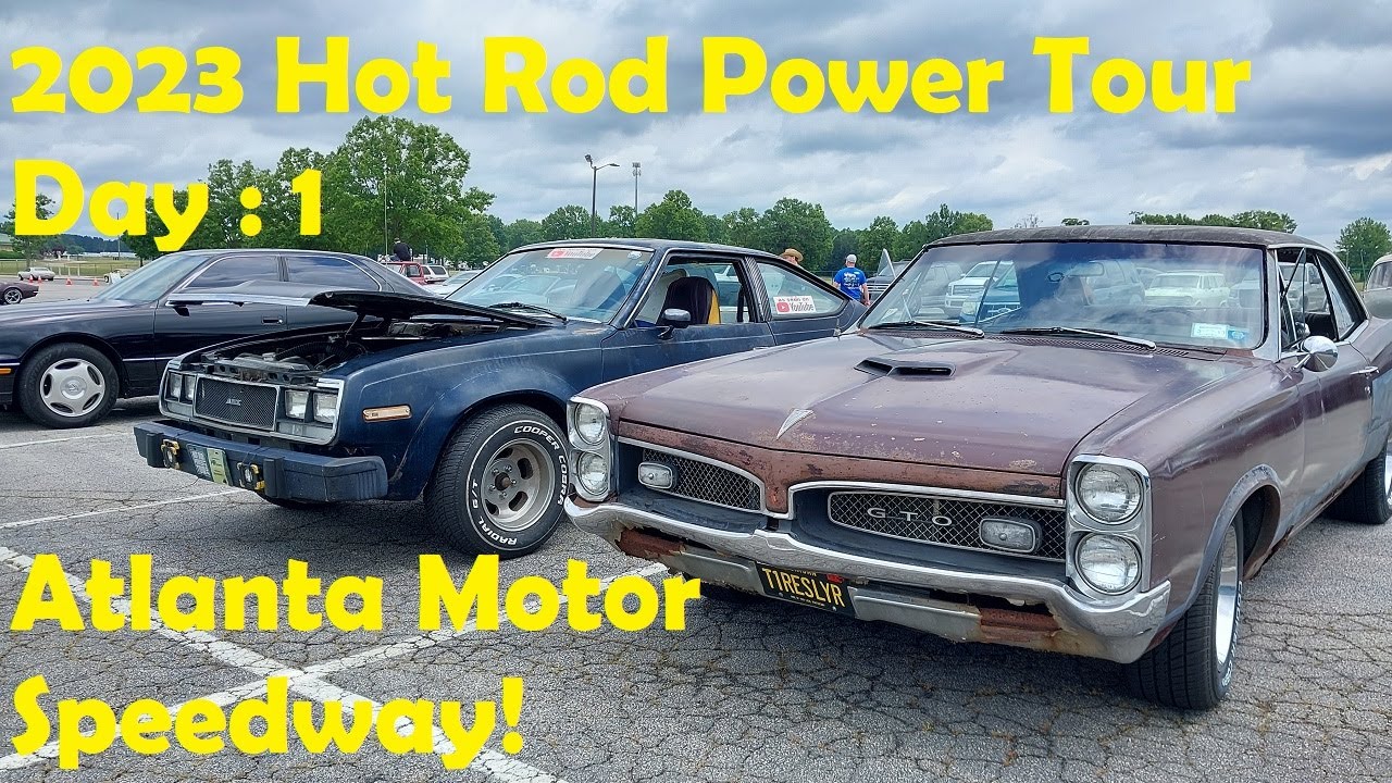 2023 Hot Rod Power Tour Day : 1 from Atlanta Motor Speedway!