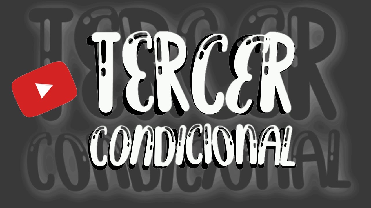 Tercer Condicional en inglés