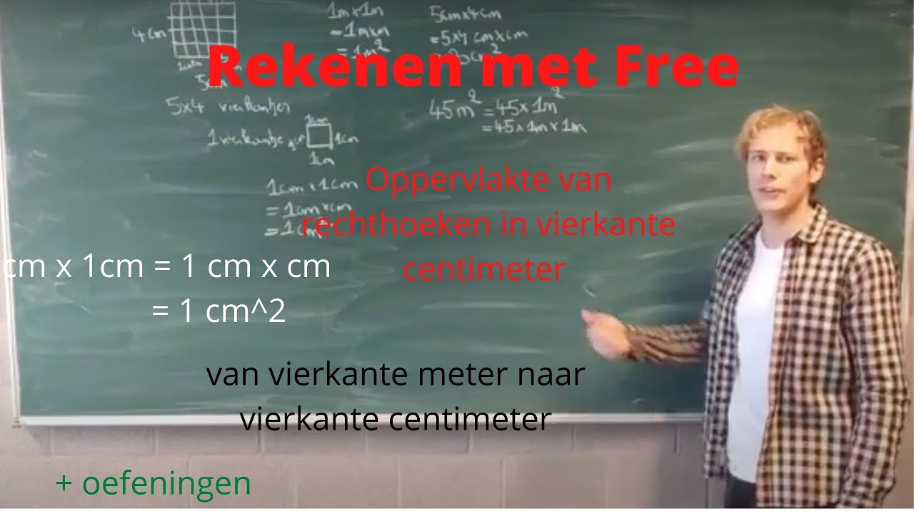 Rekenen met Free 19 - vierkante meter, vierkante centimeter en omzetten