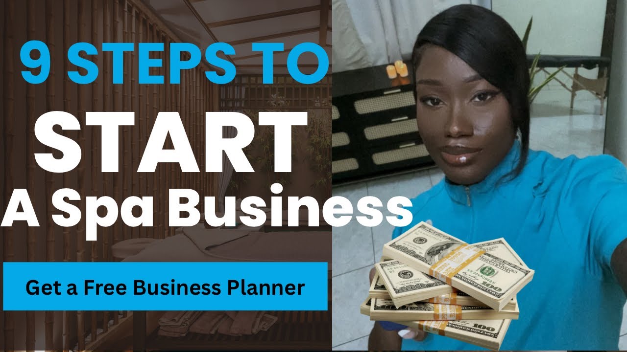 9 Steps to start a spa business | Free business planner included 