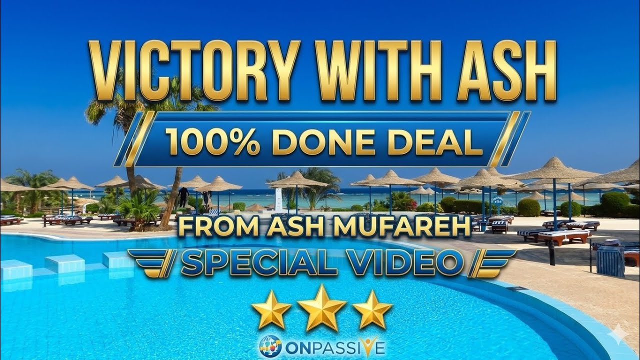 Onpassive Latest Updates ✅ 12 May 2026🎗️100% Done Deal ✌️✌️From Ash Mufareh 💥 Victory with Ash 