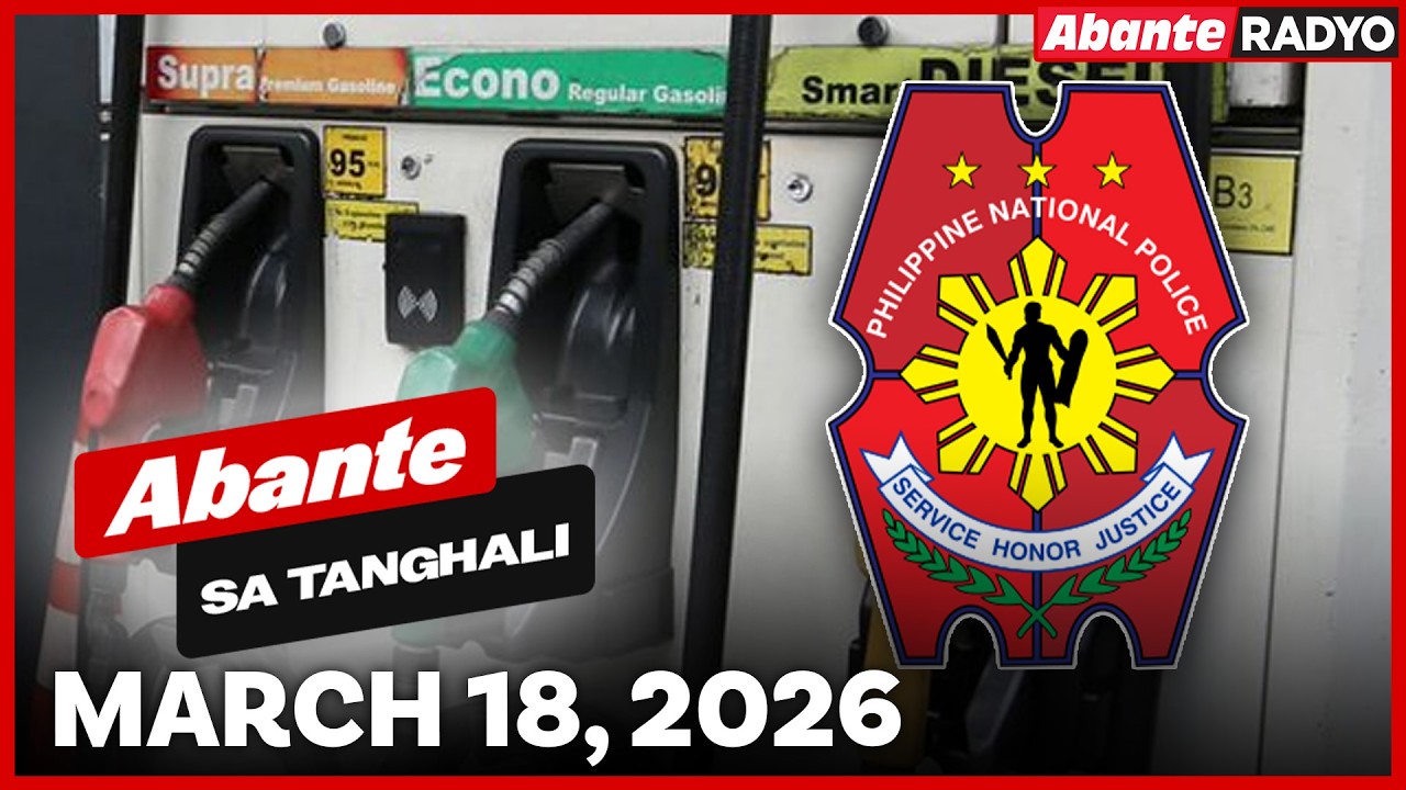 Abante sa Tanghali | 2 gasolinahan sinampolan ng PNP dahil sa mega oil price hike | March 18, 2026