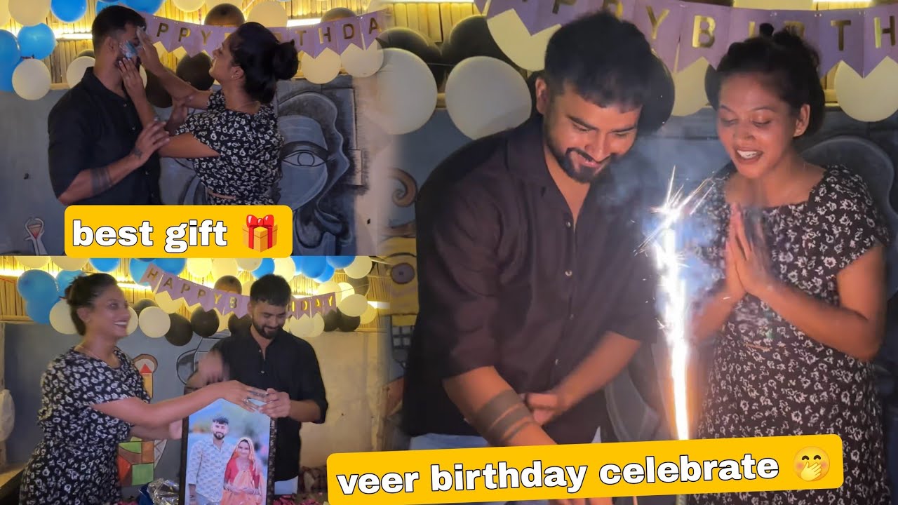 veer birthday celebrate 🎊🥂 || impress my cute boyfriend 😍 ( mom frame 🖼️ gifts 🎁