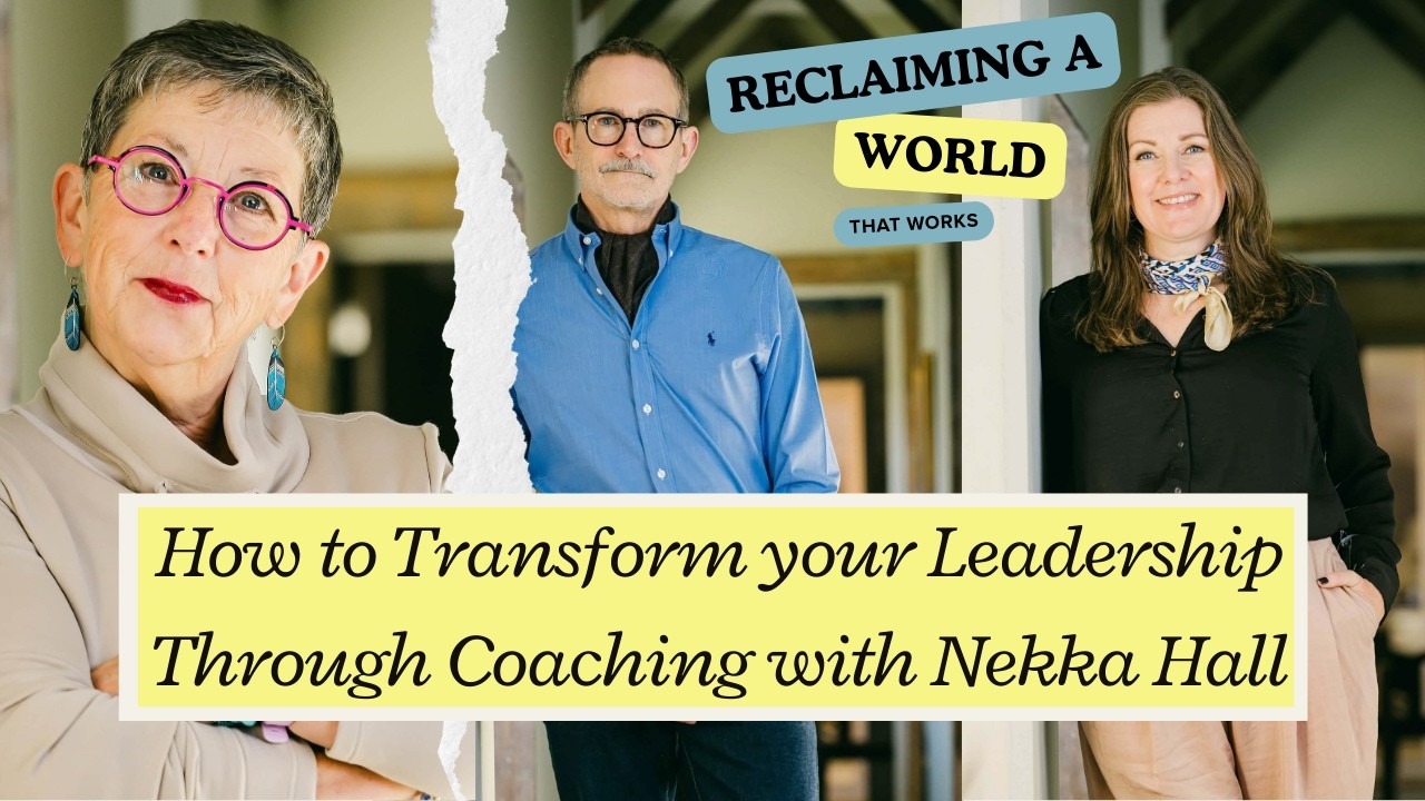 How to Transform your Leadership Through Coaching with Nekka Hall