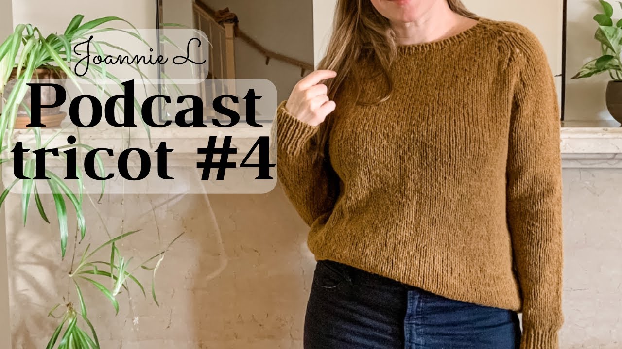 Podcast Tricot #4: No Frills, Felix pullover, Urso, Taïga