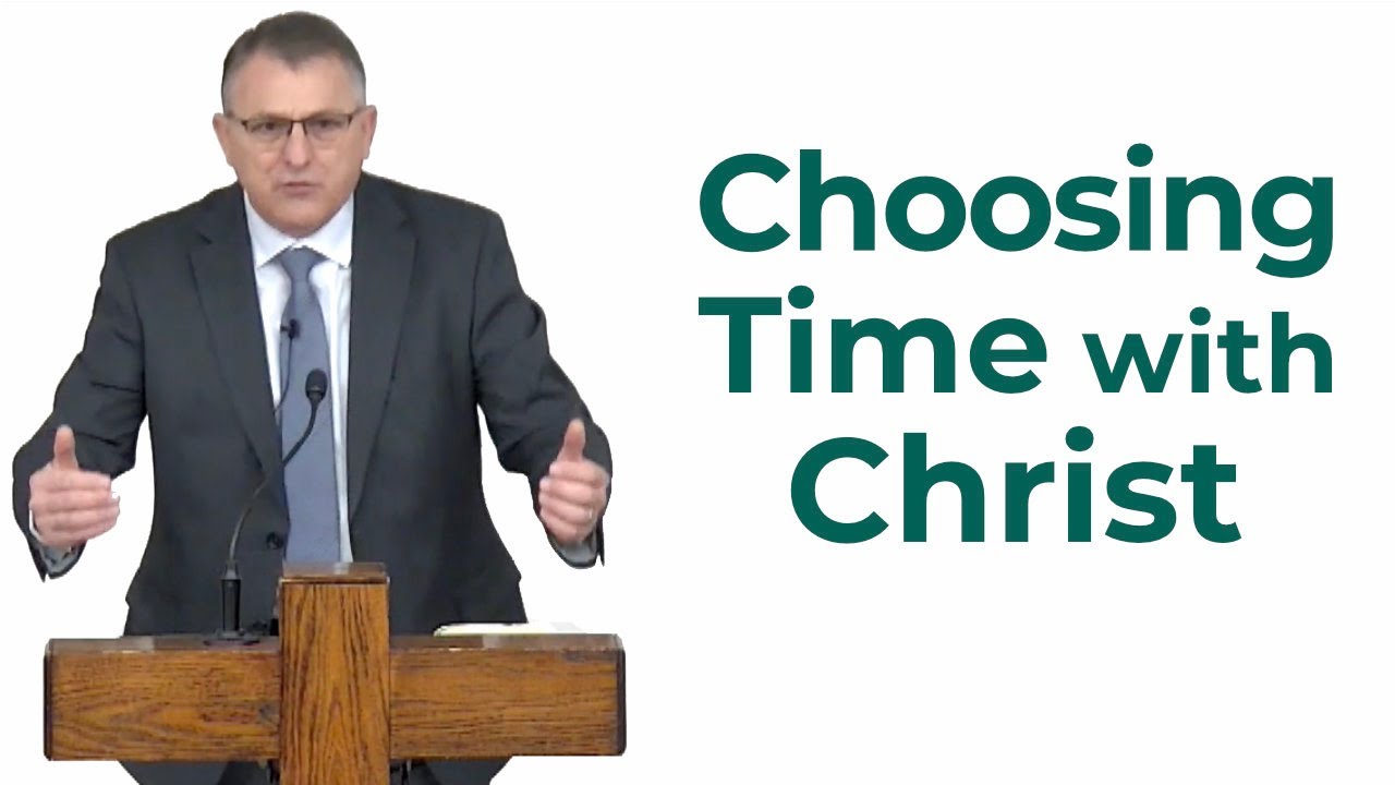Choosing Time with Christ
