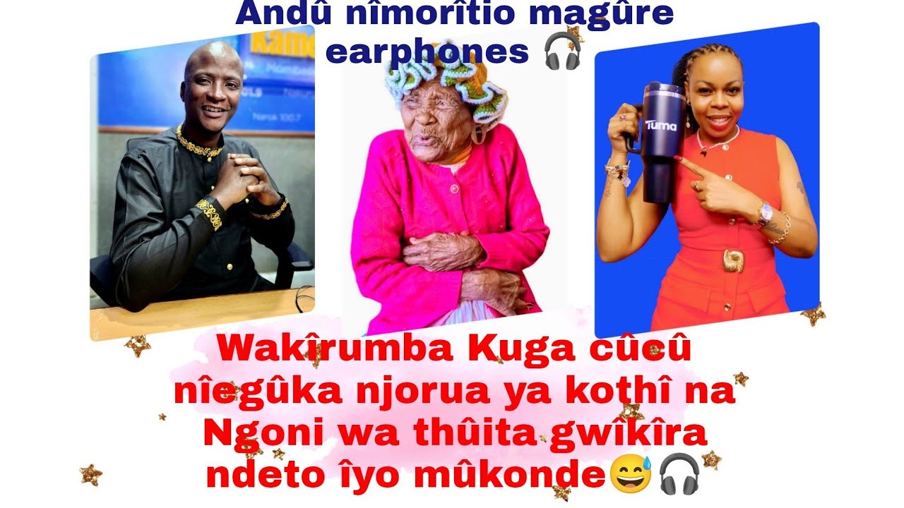 Finally Cûcû nîagûthiî njorua ya kothi😅 wakirumba na Ngoni wa Thuita kuuga andû makiûrio magure🎧🎧
