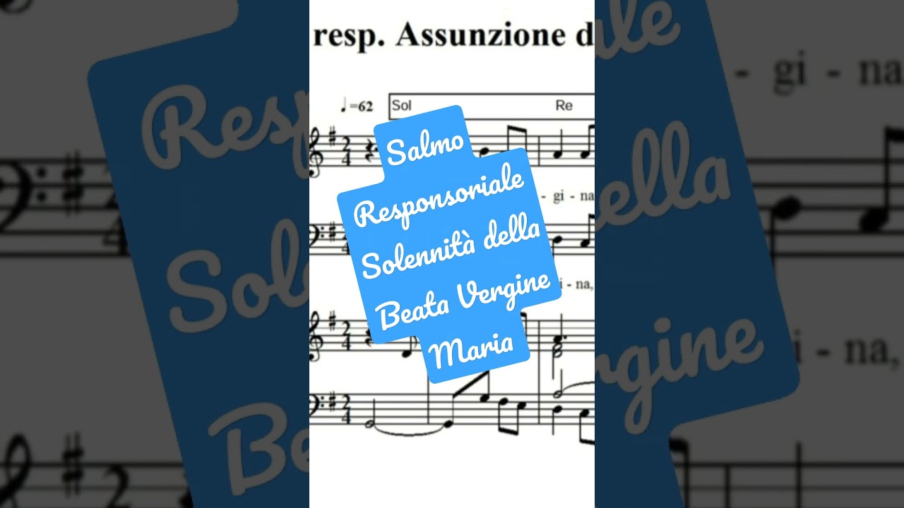 Salmo Responsoriale Solennit&agrave; della Beata Vergine Maria a 2 voci dispari - Messa del giorno.