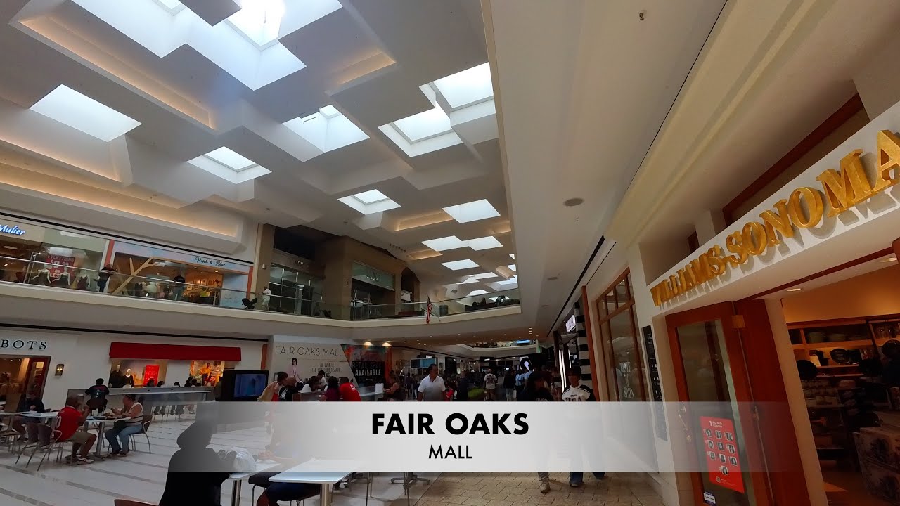 Fair Oaks Mall Today