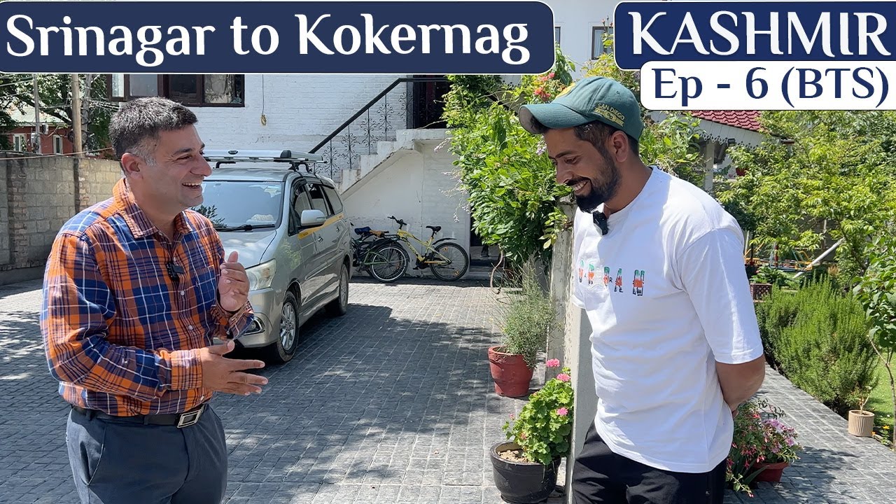 EP 6 BTS  Srinagar to Verinag to JKTDC Kokernag | Kashmir Tour