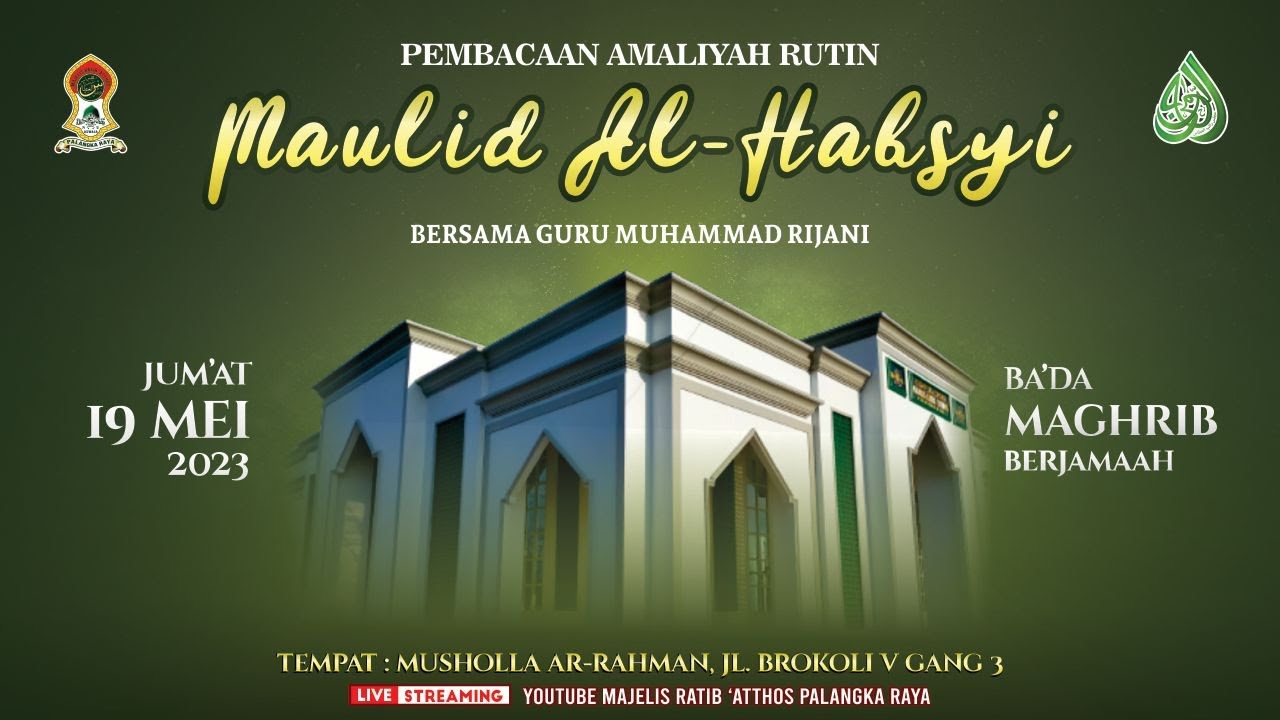 MAULID AL HABSYI / GURU MUHAMMAD RIJANI | 19 MEI 2023