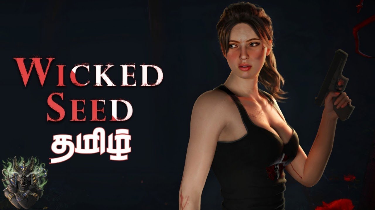 Wicked Seed Horror game | Part 1 “Modern horror. Brutal tactics.” | Live in Tamil