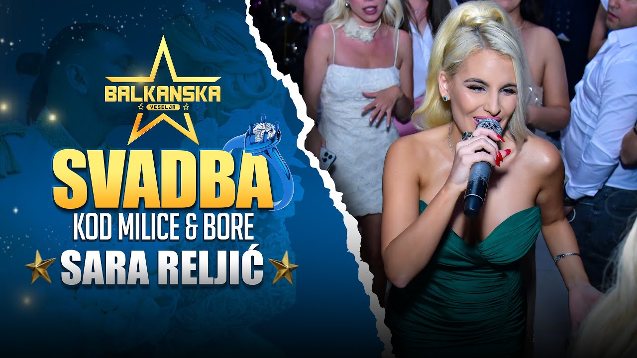 SVADBA KOD MILICE & BORE - SARA RELJIĆ