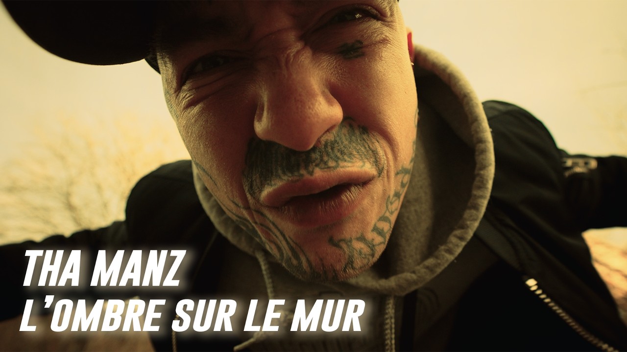 THA MANZ - L'OMBRE SUR LE MUR (Clip Officiel)