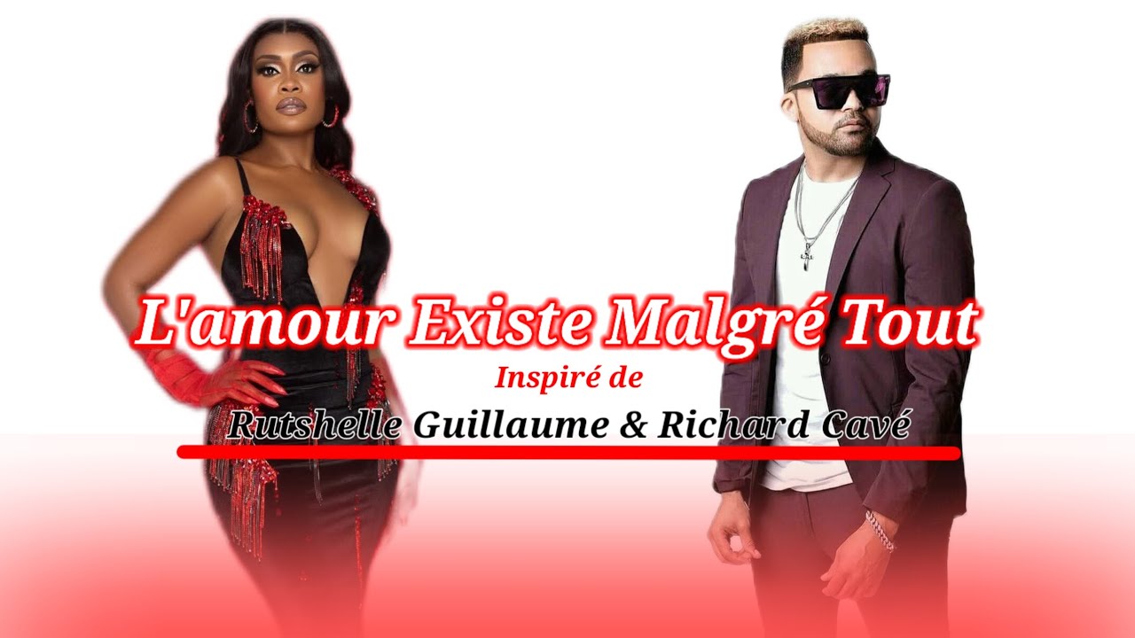 L'Amour Existe Malgré Tout | Inspiré du Style de Rutshelle G. et Richard Cavé (Compas Love)