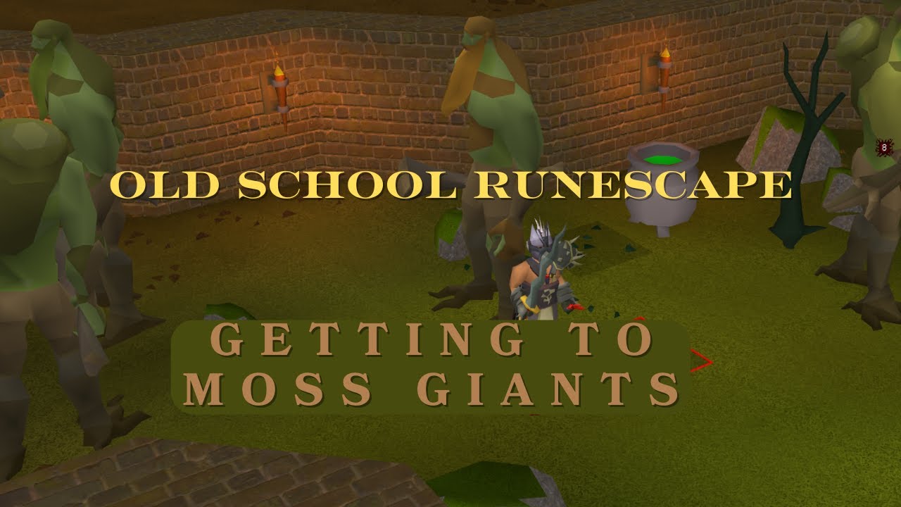 Old school RuneScape - Getting to the Moss Giants 2025