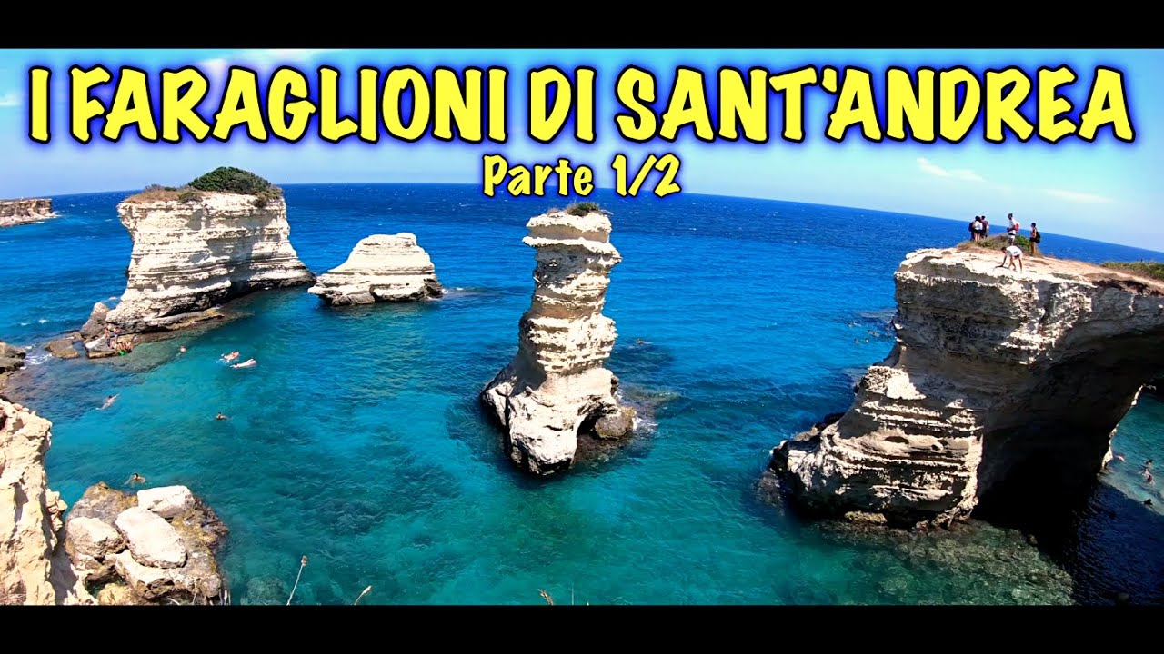 FARAGLIONI DI SANT'ANDREA -  SALENTO - PUGLIA