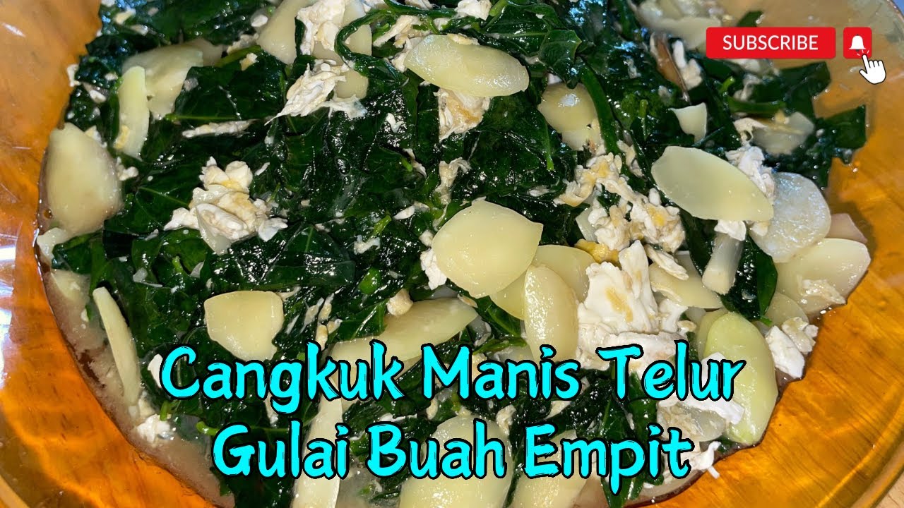🔴 RESEPI CANGKUK MANIS TELUR GULAI BUAH EMPIT