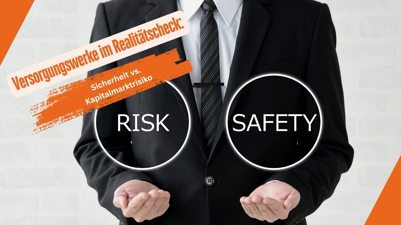 #145: Versorgungswerke im Realitätscheck: Sicherheit vs. Kapitalmarktrisiko