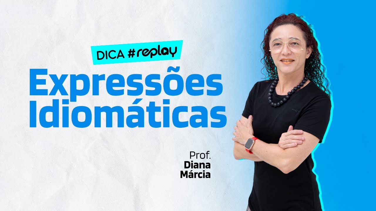 Expressões idiomáticas em textos de espanhol - com prof. Diana Márcia