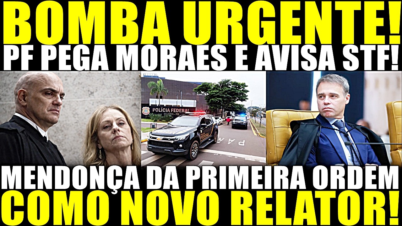 BOMBA URGENTE!! PF PEGA MORAES E AVISA STF! MENDONÇA DA PRIMEIRA ORDEM COMO NOVO RELATOR DO CASO!