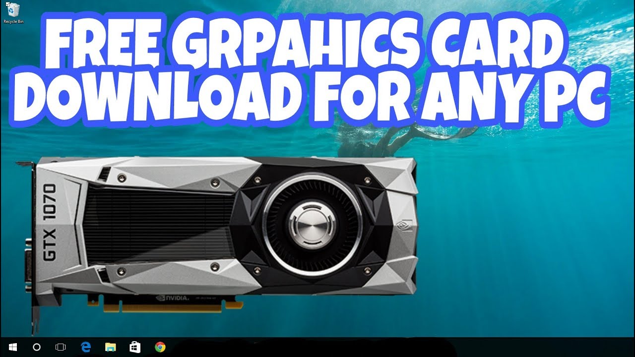 How to download Graphics Card for Free