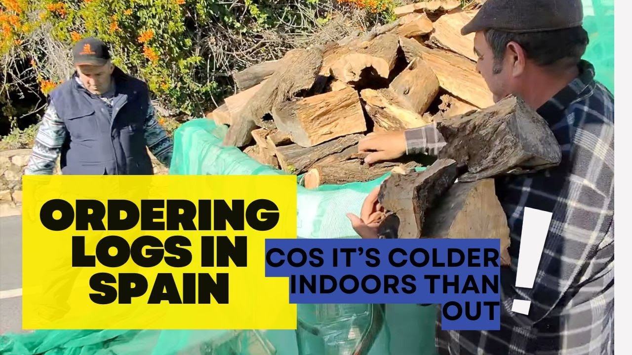 Firewood Delivery to Our Spanish Casa  Living Life at 50 in Spain