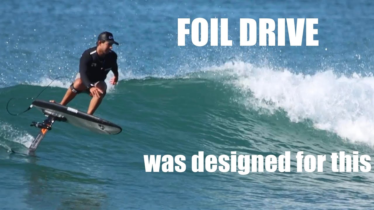 Foil Drive Was Designed For This