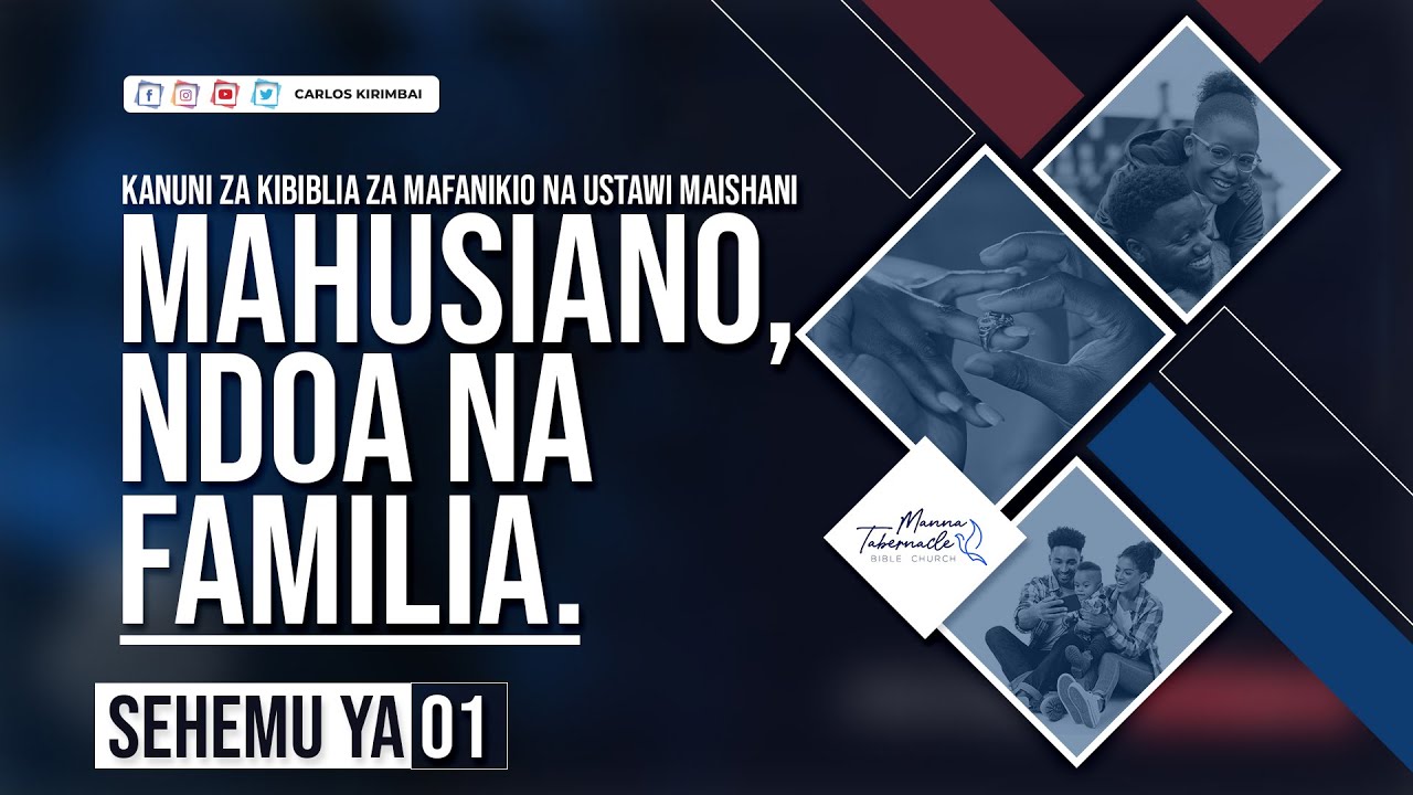 LIVE: SOMO: MAHUSIANO, NDOA NA FAMILIA SEHEMU YA KWANZA