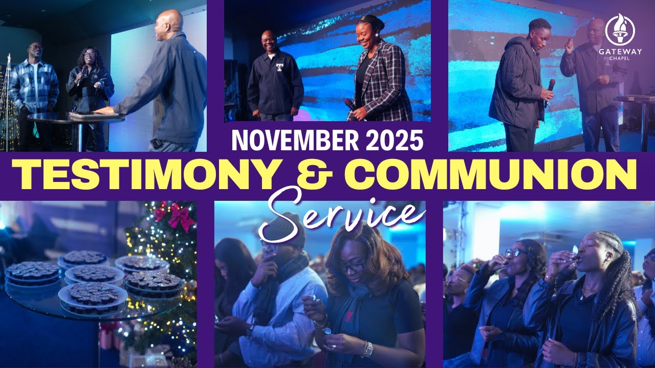 NOVEMBER 2025 Testimony & Communion Service || Gateway Chapel #testimony #communion