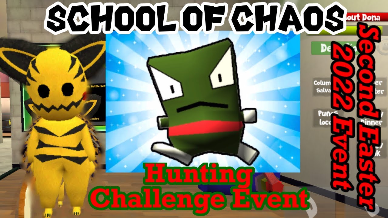 School of Chaos - Green Nugget Hunting! Easter Event