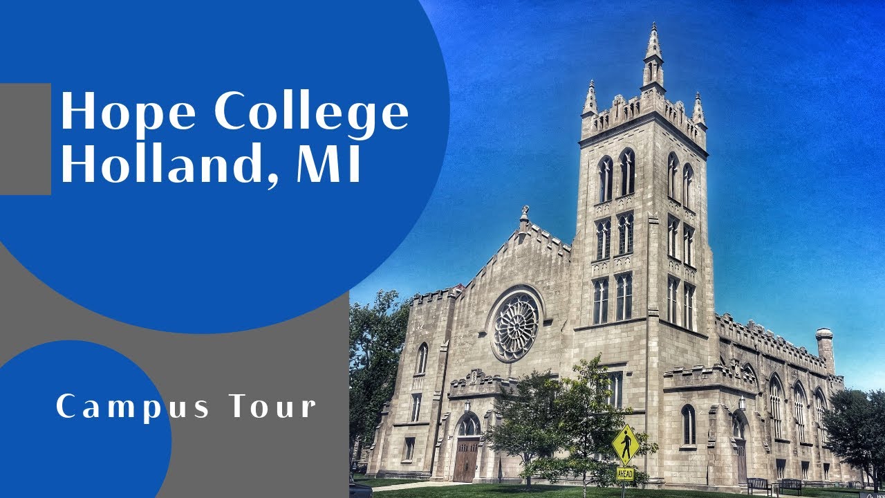 Discovering Hope: A Guided Stroll through Hope College, Holland, MI