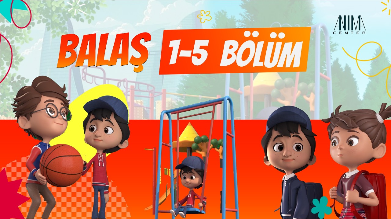 Balaş ilk 5 bölüm artıq sizlərlə - Bəs siz Balaşı tanıyırsınız? - Azərbaycan dilində cizgifilm