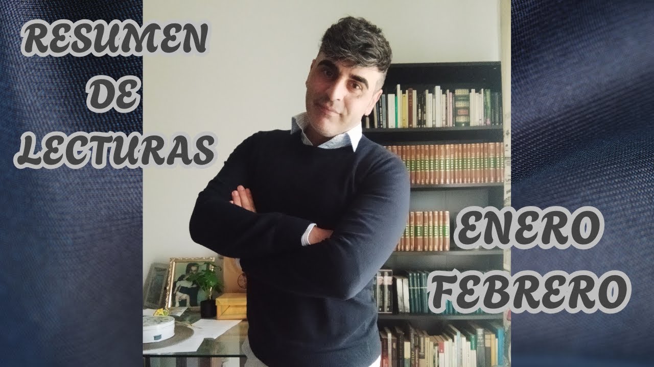 RESUMEN DE LECTURAS | ENERO Y FEBRERO