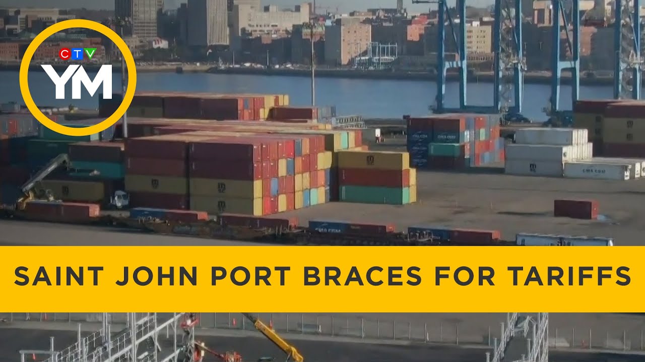 Saint John Port Braces for Fallout of U.S. Tariffs | Your Morning
