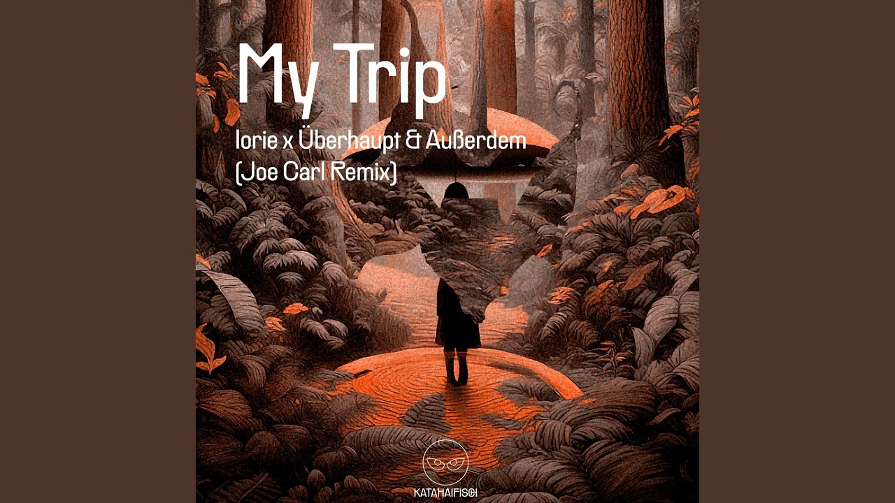 My Trip (Joe Carl Remix)