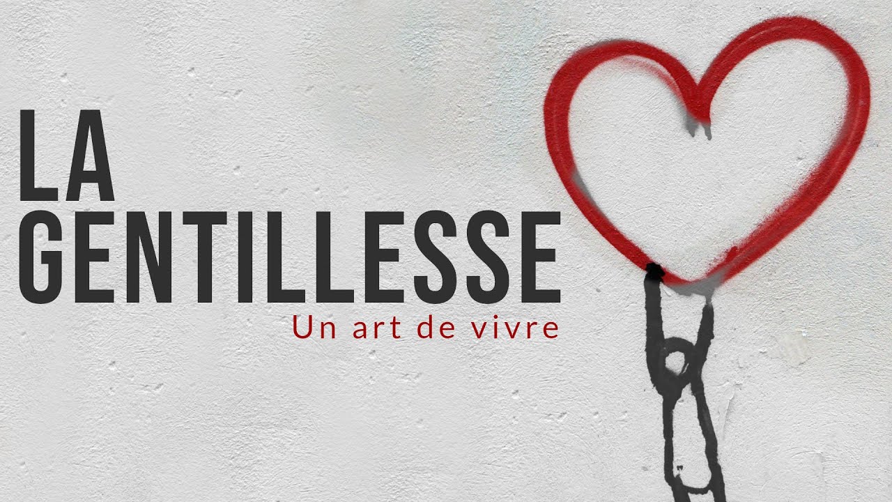 La gentillesse  Un art de vivre  - Daniel Pottier