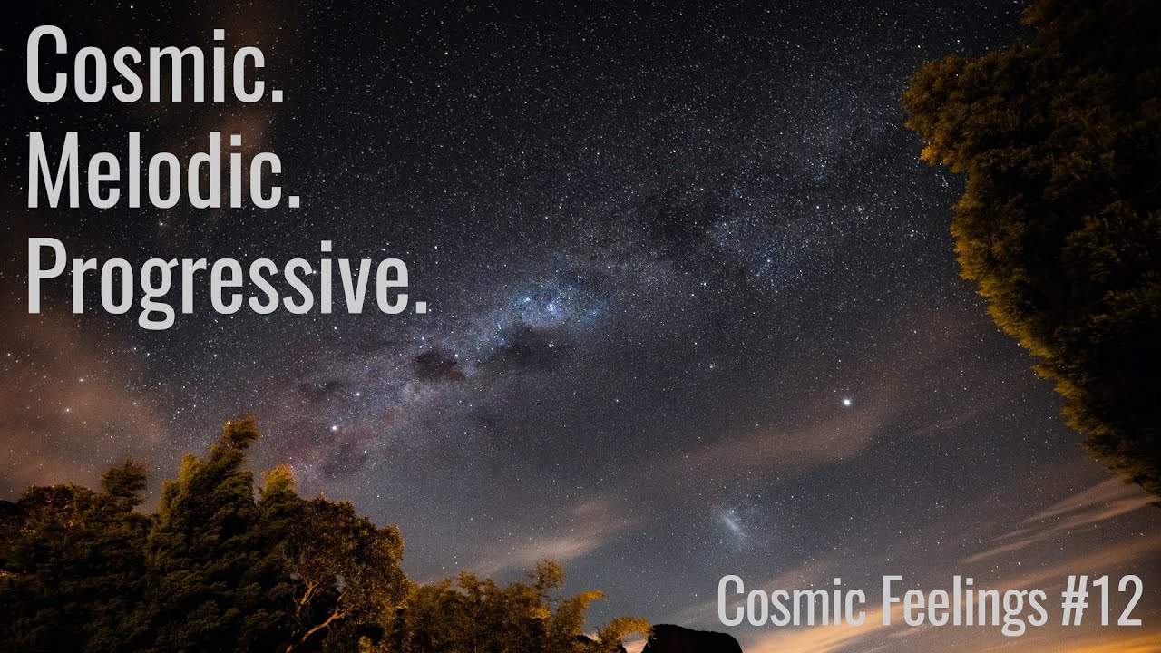 New Progressive House, NeoTrance Mix - Cosmic Feelings 12 - July 2023
