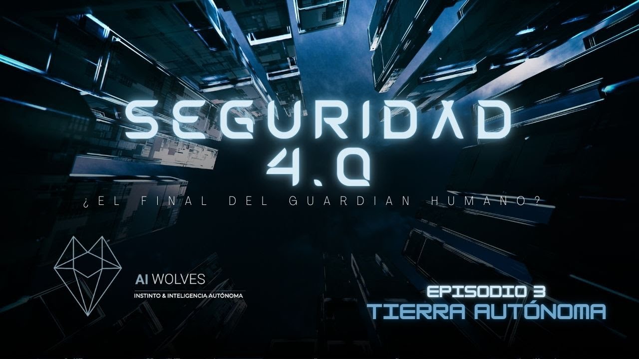 Seguridad 4.O ¿El final del guardián humano?