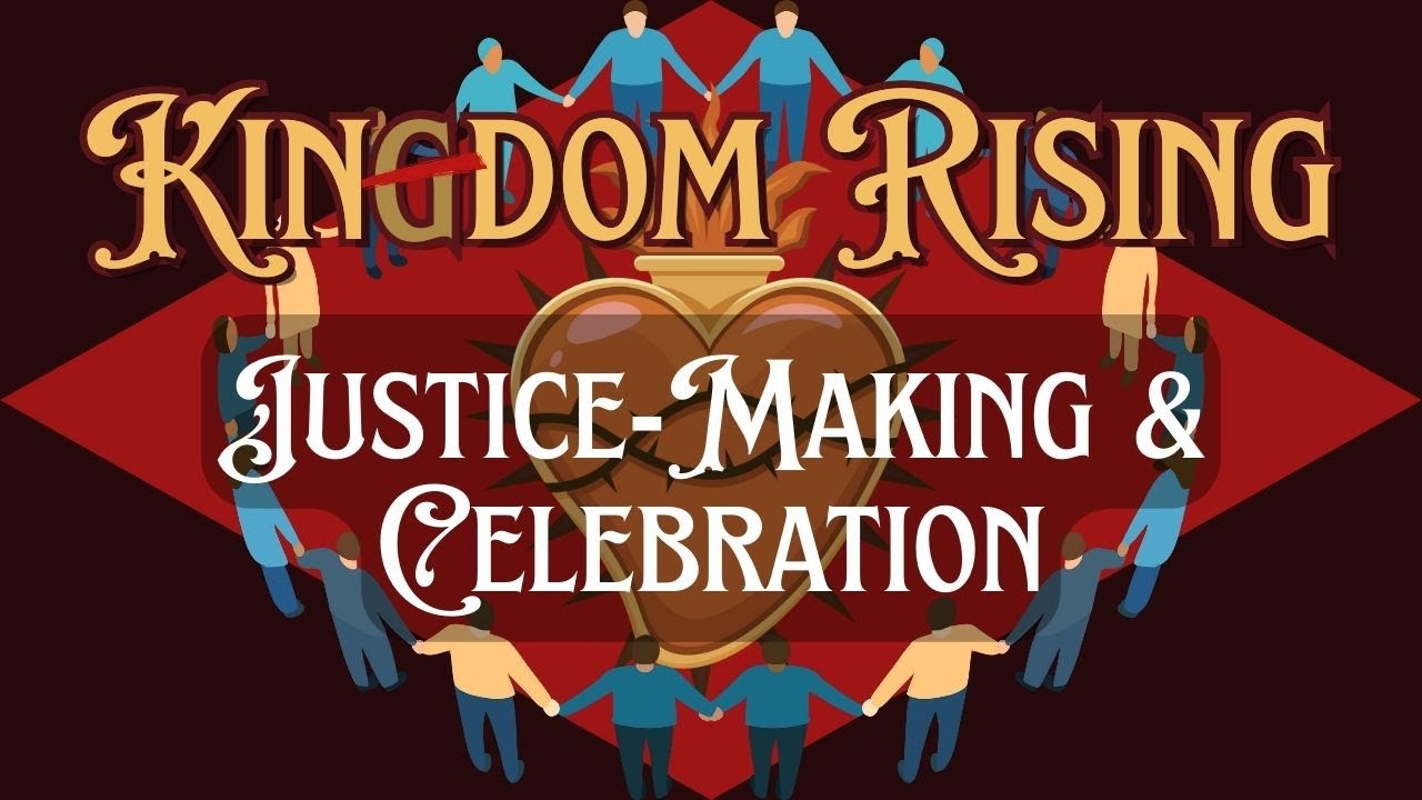 Justice-Making Through Celebration Discussion