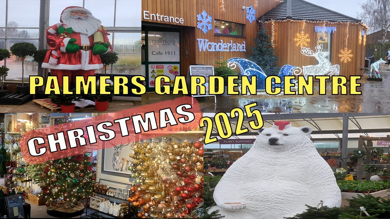 Palmers Garden Centre Christmas 2025