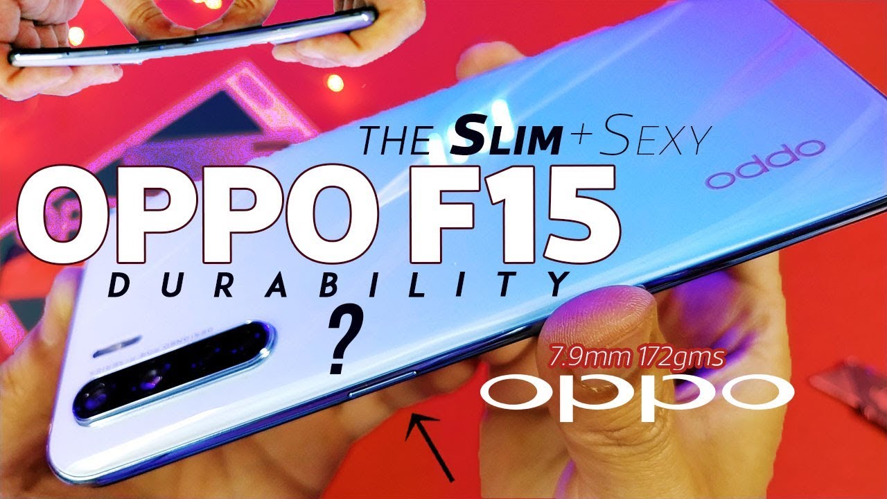 Oppo F15 Durability Review - DOES ULTRA SLIM MEAN WEAK? (1/2)